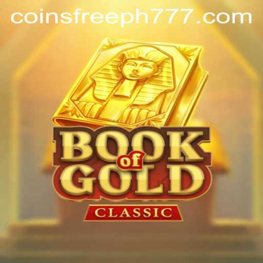Explore the Exciting World of BookOfGoldClassic and Unlock PH777 Free Coins